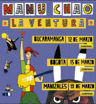 Concierto de Manu Chao en Bucaramanga, Colombia, Sábado, 12 de marzo de 2016