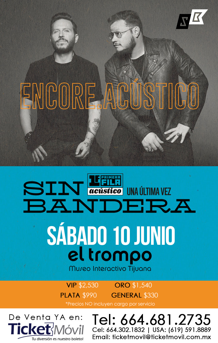 Concierto de Sin Bandera en Tijuana, BC, México, Sábado, 10 de junio de 2017