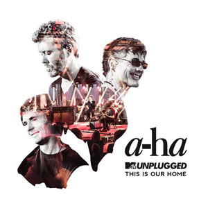 Álbum This Is Our Home (unplugged) de A-ha