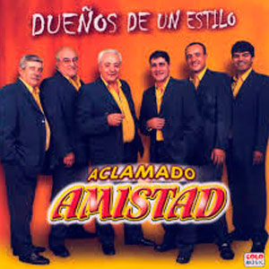 Álbum Dueños De Un Estilo de Aclamado Amistad