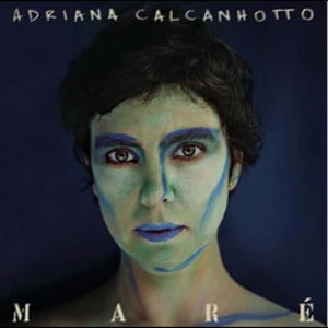 Álbum Maré de Adriana Calcanhotto