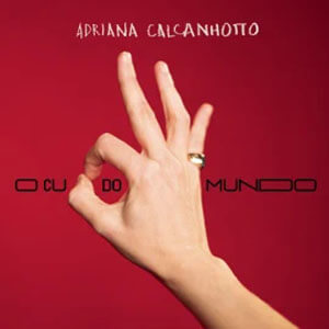 Álbum O Cu do Mundo de Adriana Calcanhotto