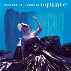 Álbum Ogunté de Adriana Calcanhotto