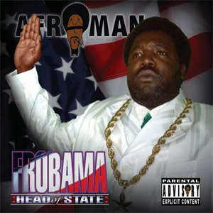 Álbum Frobama: Head of State de Afroman