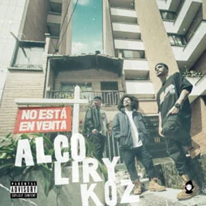 Álbum No Está en Venta de Alcolirykoz