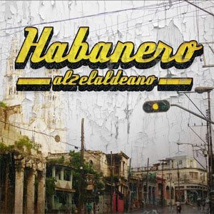 Álbum Habanero de Aldo El Aldeano