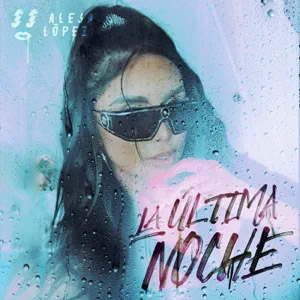 Álbum La Última Noche de Aleja López