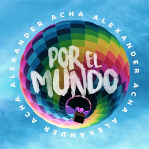 Álbum Por el Mundo de Alexander Acha