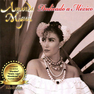 Álbum Dedicado A México de Amanda Miguel