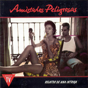 Álbum Relatos De Una Intriga de Amistades Peligrosas