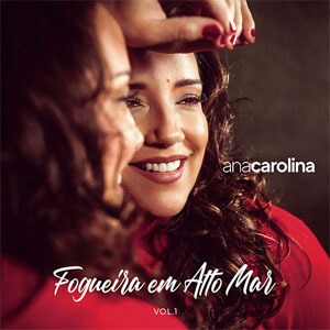 Álbum Fogueira em Alto Mar, Vol. 1 de Ana Carolina