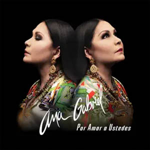 Álbum Por Amor a Ustedes de Ana Gabriel