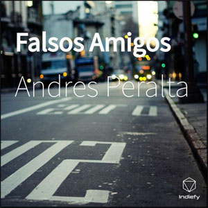 Álbum Falsos Amigos de Andrés Peralta