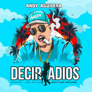 Álbum Decir Adiós de Andy Aguilera