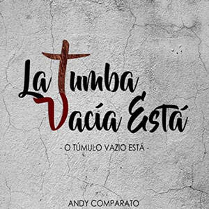 Álbum La Tumba Vacía Está de Andy Comparato