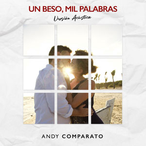 Álbum Un Beso Mil Palabras (Acústica) de Andy Comparato