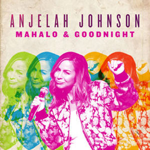 Álbum Mahalo & Goodnight de Anjelah Johnson