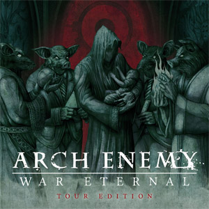 Álbum War Eternal (Tour Edition) de Arch Enemy