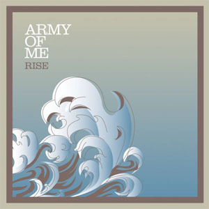 Álbum Rise de Army Of Me