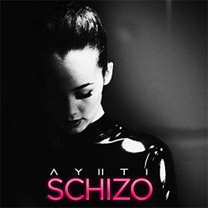 Álbum Schizo de Ayiiti