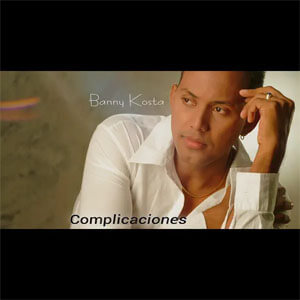 Álbum Complicaciones de Banny Kosta