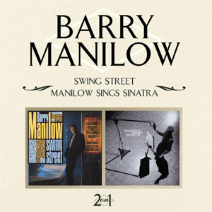 Álbum Swing Street / Manilow Sings Sinatra de Barry Manilow