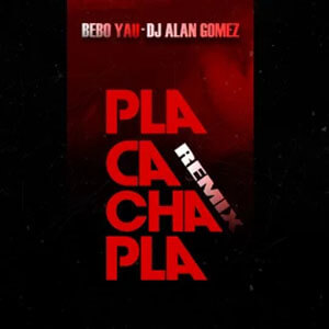 Álbum Pla Cacha Pla (Remix) de Bebo Yau