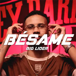 Disco Bésame de Big Lider