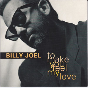 Álbum To Make You Feel My Love de Billy Joel