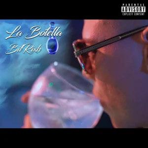 Álbum La Botella de BilRixh