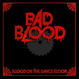 Álbum Bad Blood (Deluxe Edition) de Blood On The Dance Floor