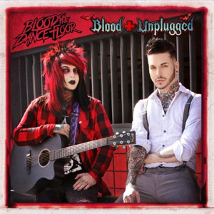 Álbum Blood Unplugged de Blood On The Dance Floor