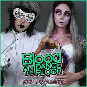 Álbum Love Like Voodoo de Blood On The Dance Floor