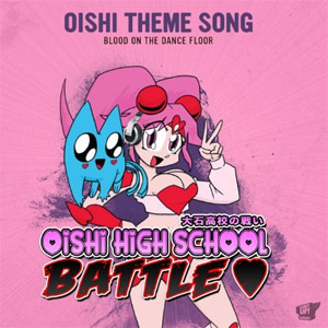 Álbum Oishi High School Battle Theme Song de Blood On The Dance Floor