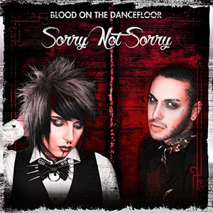 Álbum Sorry Not Sorry de Blood On The Dance Floor