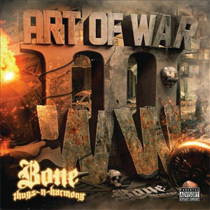 Álbum Art Of War: WW III de Bone Thugs-n-Harmony