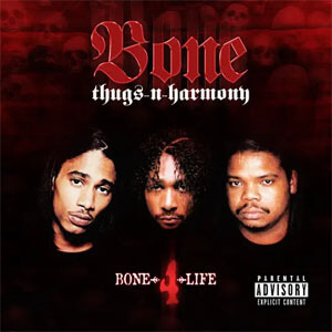 Álbum Bone 4 Life de Bone Thugs-n-Harmony