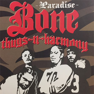 Álbum Paradise de Bone Thugs-n-Harmony