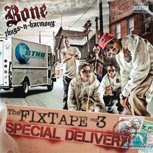 Álbum The Fixtape Vol. 3: Special Delivery de Bone Thugs-n-Harmony