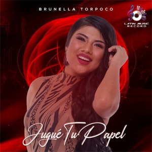 Álbum Jugué Tu Papel de Brunella Torpoco