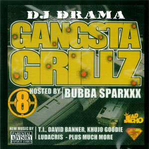 Álbum Gangsta Grillz de Bubba Sparxxx