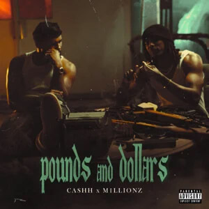 Álbum Pounds and Dollars de Cashh