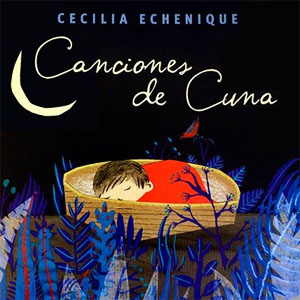 Álbum Canciones de Cuna de Cecilia Echenique