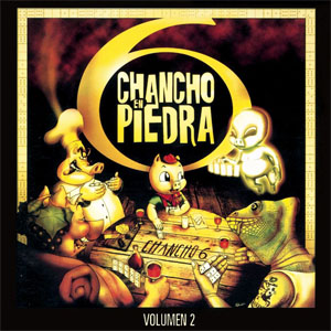 Álbum Chancho 6, Volumen 2 de Chancho En Piedra