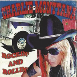 Álbum Rockin' And Rollin' de Charlie Monttana