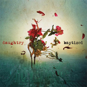 Álbum Baptized de Chris Daughtry