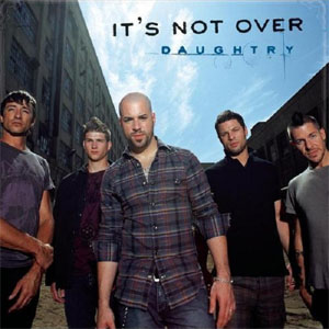 Álbum It's Not Over de Chris Daughtry