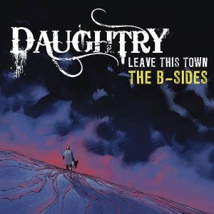 Álbum Leave This Town: The B-Sides de Chris Daughtry