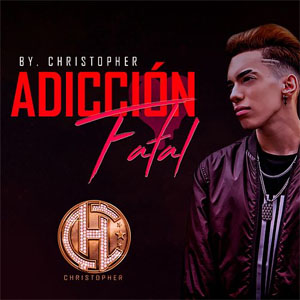 Álbum Adicción Fatal de Christopher