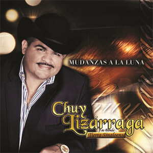 Álbum Mudanzas A La Luna de Chuy Lizárraga